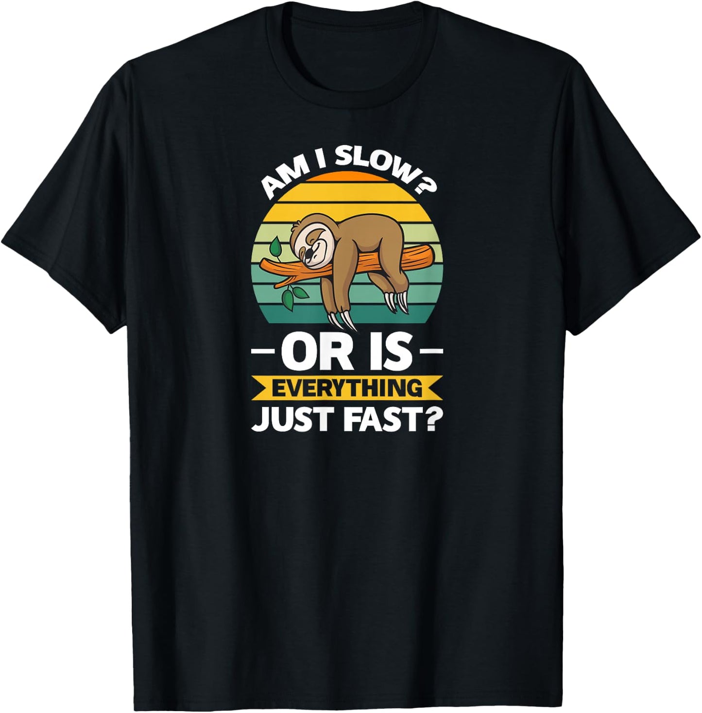 Lazy Sloth Hungry and Lazy Slowmotion Monday Introved Shy T-Shirt - T-Shirt | Black
