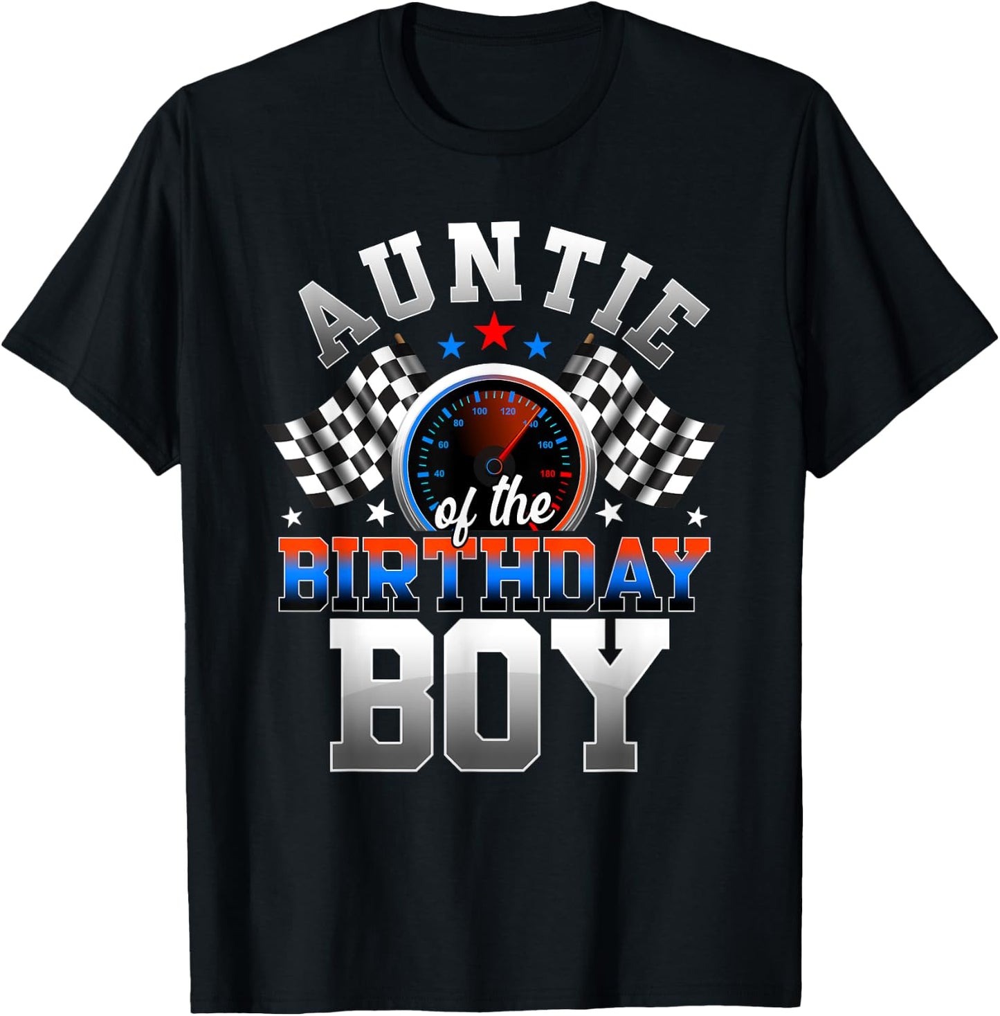 Race Car Party Auntie of The Birthday Boy Racing Family T-Shirt - T-Shirt | Black