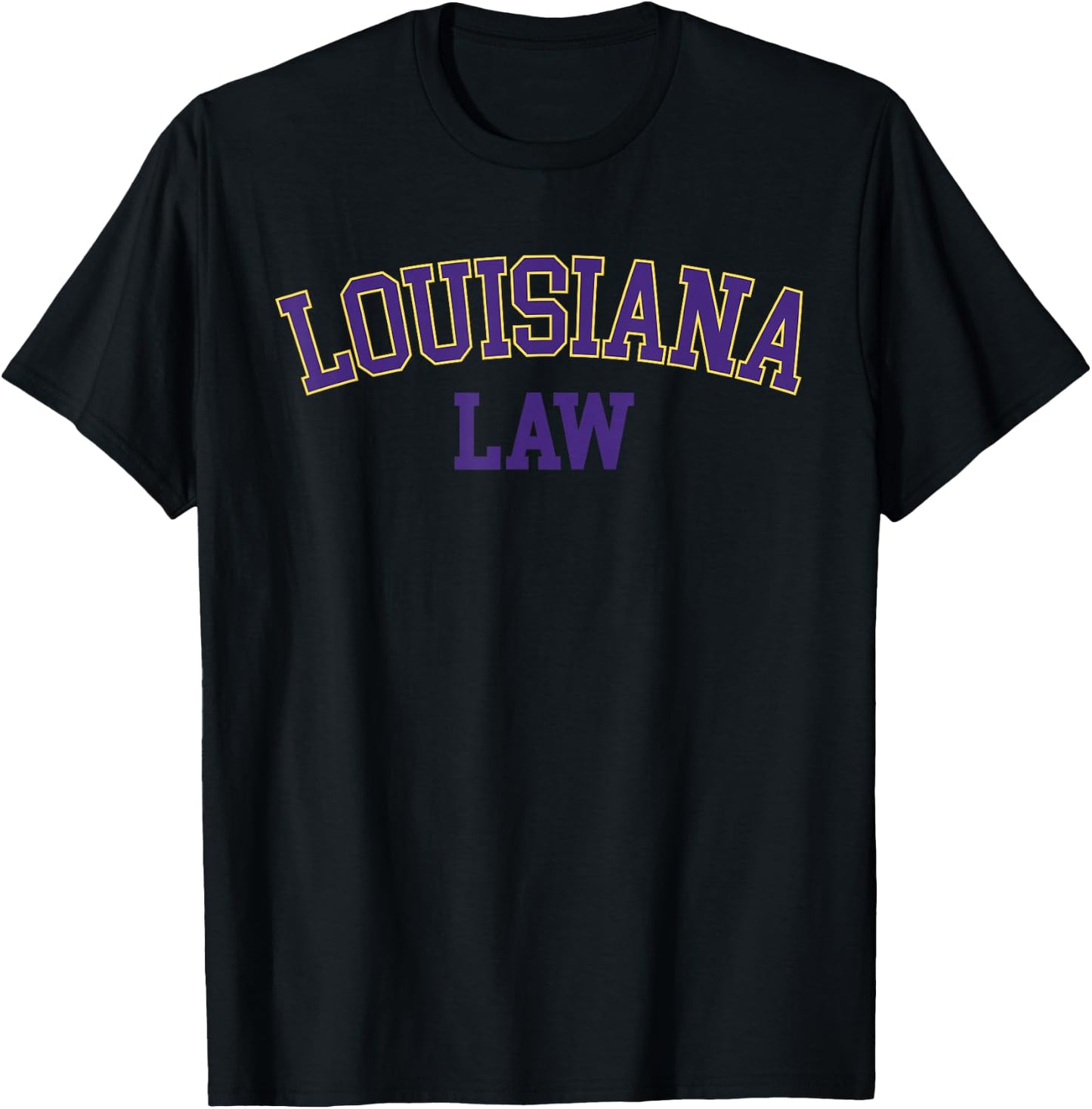 Louisiana Law, Louisiana Bar Graduate Gift Lawyer College T-Shirt - T-Shirt | Black