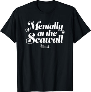 The Real Housewives of Rhode Island Mentally, at the Seawall T-Shirt - T-Shirt | Black