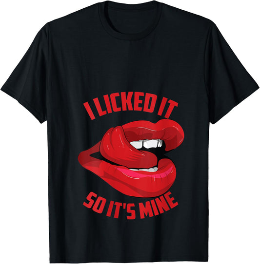 Funny I Licked It So It's Mine | Cute Flirty Men Women Gift V-Neck T-Shirt - T-Shirt | Black