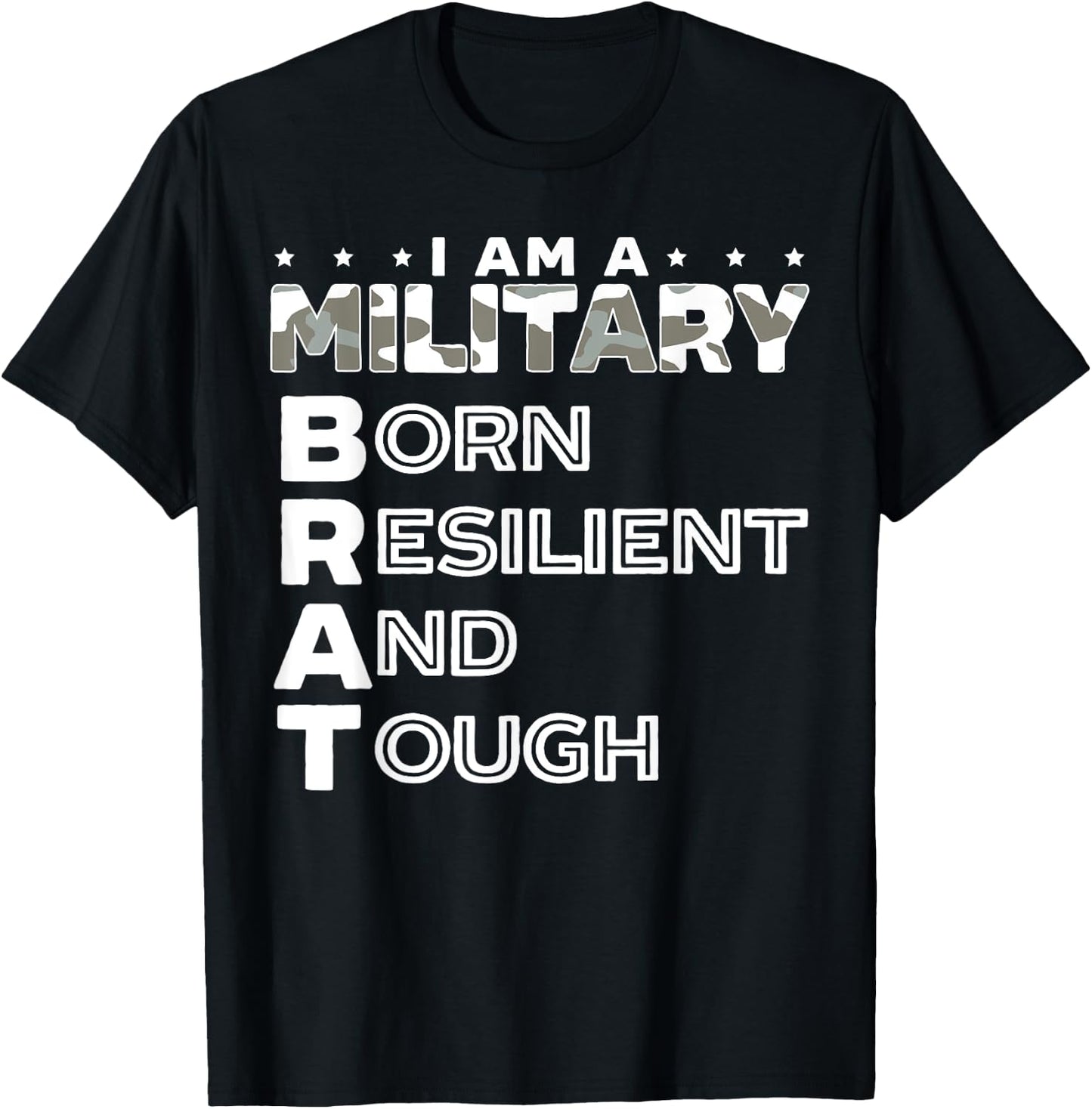 I Am A Military Brat Veteran Soldier Military Child Month T-Shirt - T-Shirt | Black