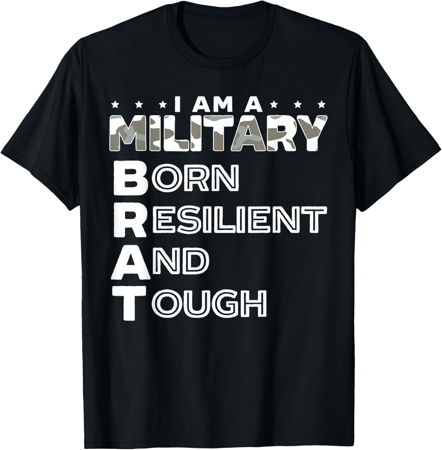 I Am A Military Brat Veteran Soldier Military Child Month T-Shirt - T-Shirt | Black