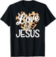 Love Like Jesus Leopard Print T-Shirt - T-Shirt | Black