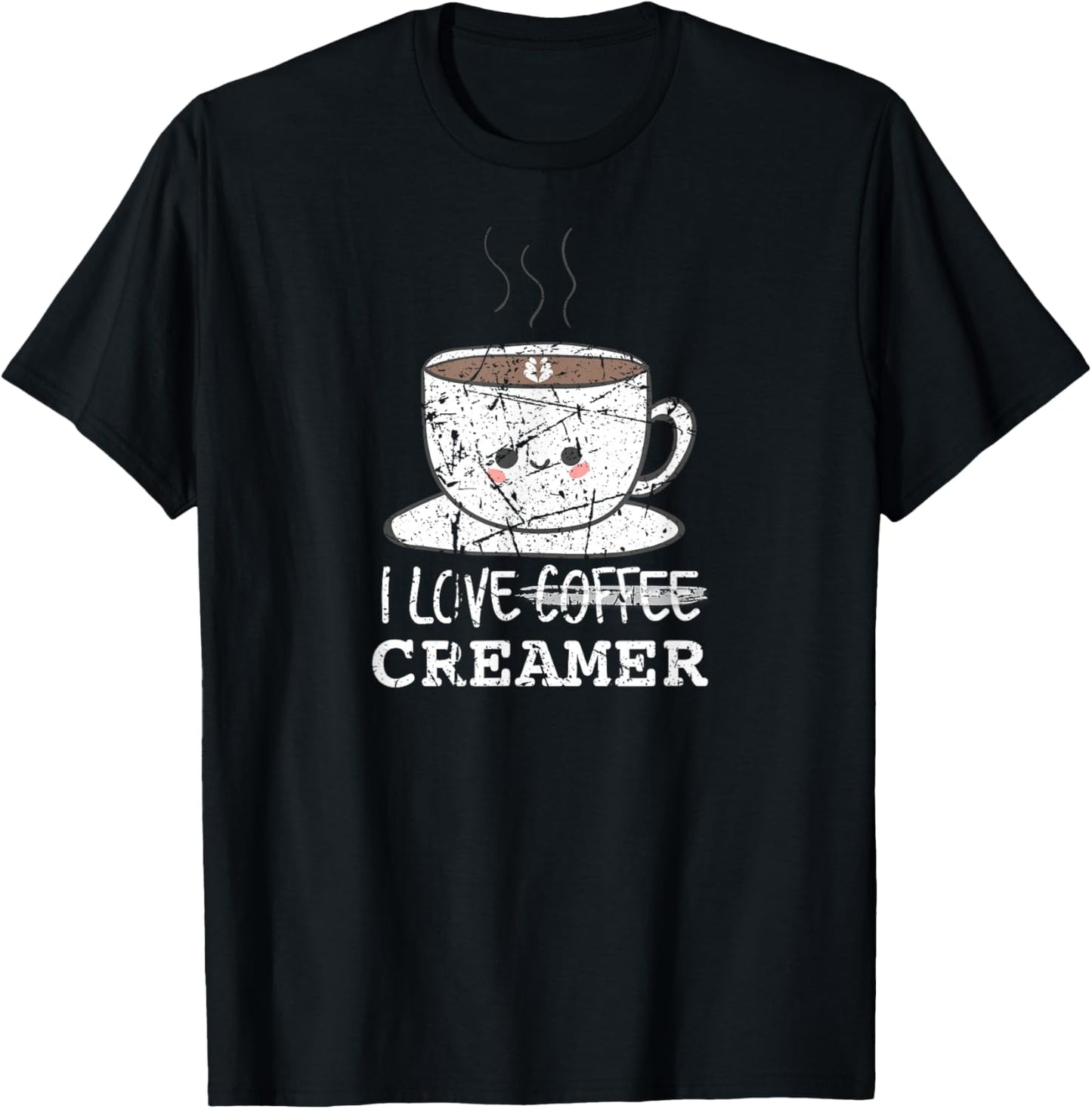 I Love Coffee Creamer Funny Coffee Design T-Shirt - T-Shirt | Black