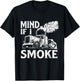 Mind If I Smoke - Semi Truck Driver Trucker Big Rig Trucking T-Shirt - T-Shirt | Black