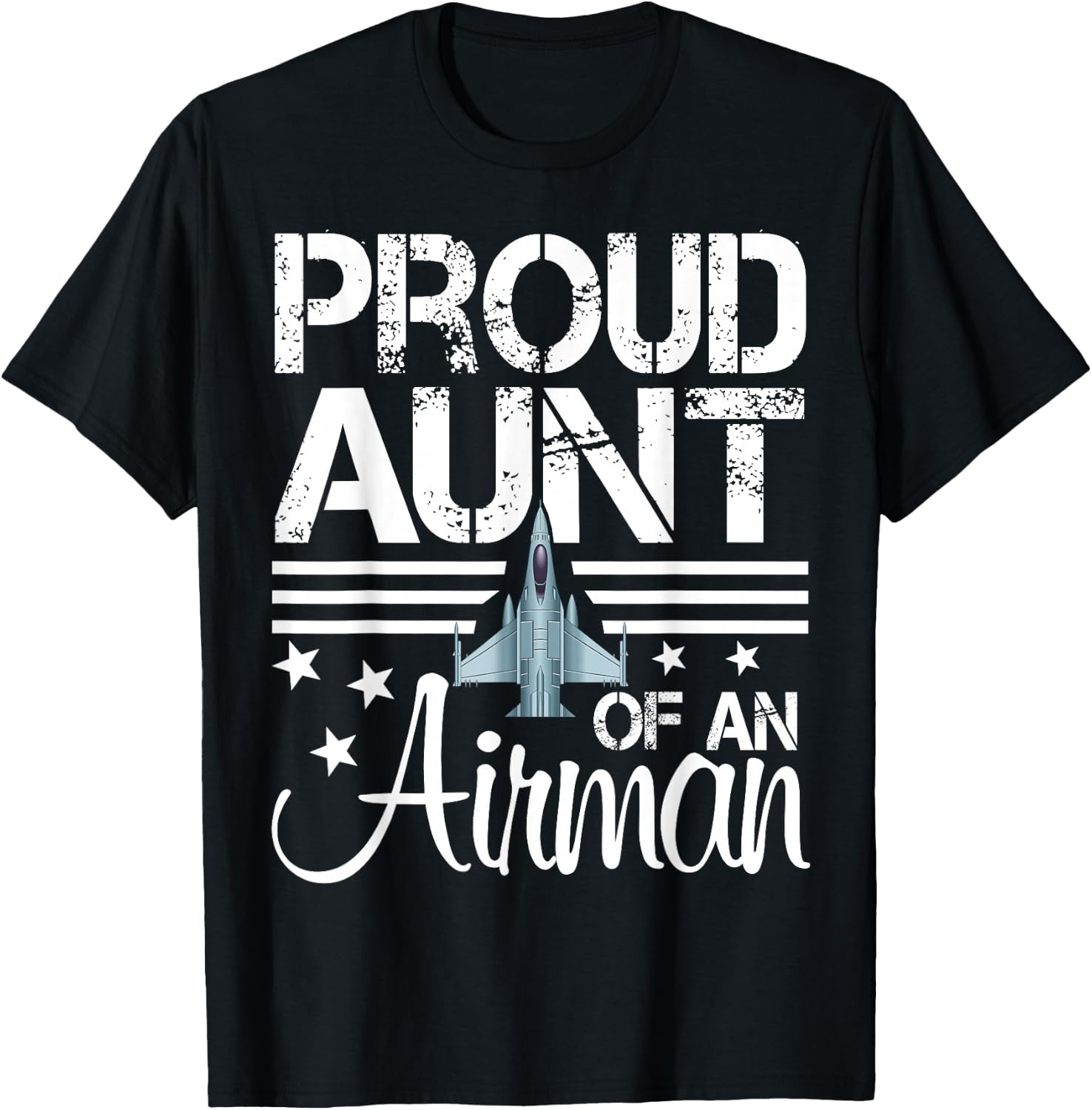 Proud Aunt of an Airman Shirt Jet Plane Pilot T-Shirt - T-Shirt | Black