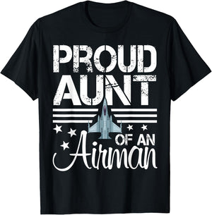 Proud Aunt of an Airman Shirt Jet Plane Pilot T-Shirt - T-Shirt | Black