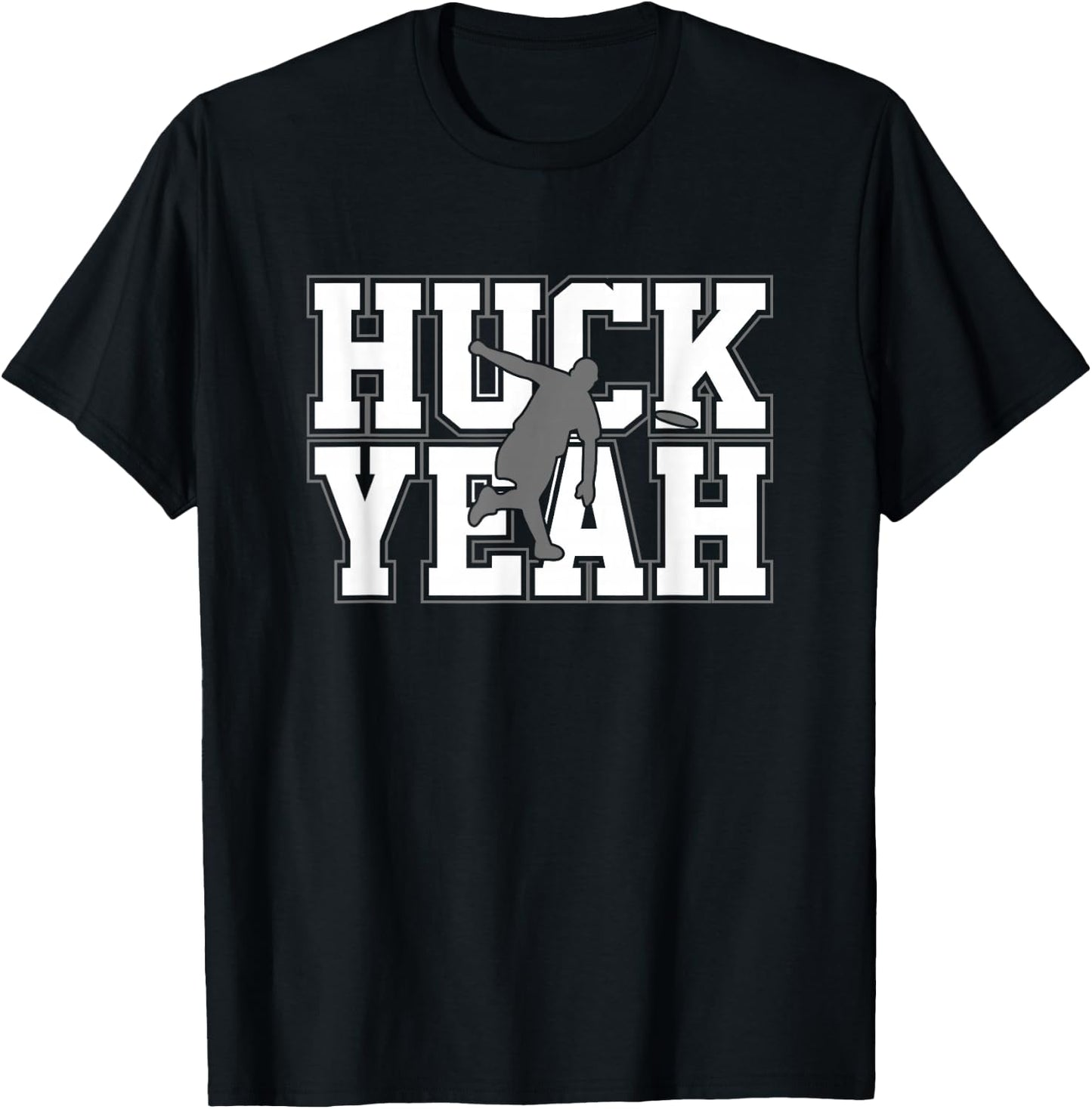 Huck Yeah Ultimate Frisbee T-Shirt - T-Shirt | Black