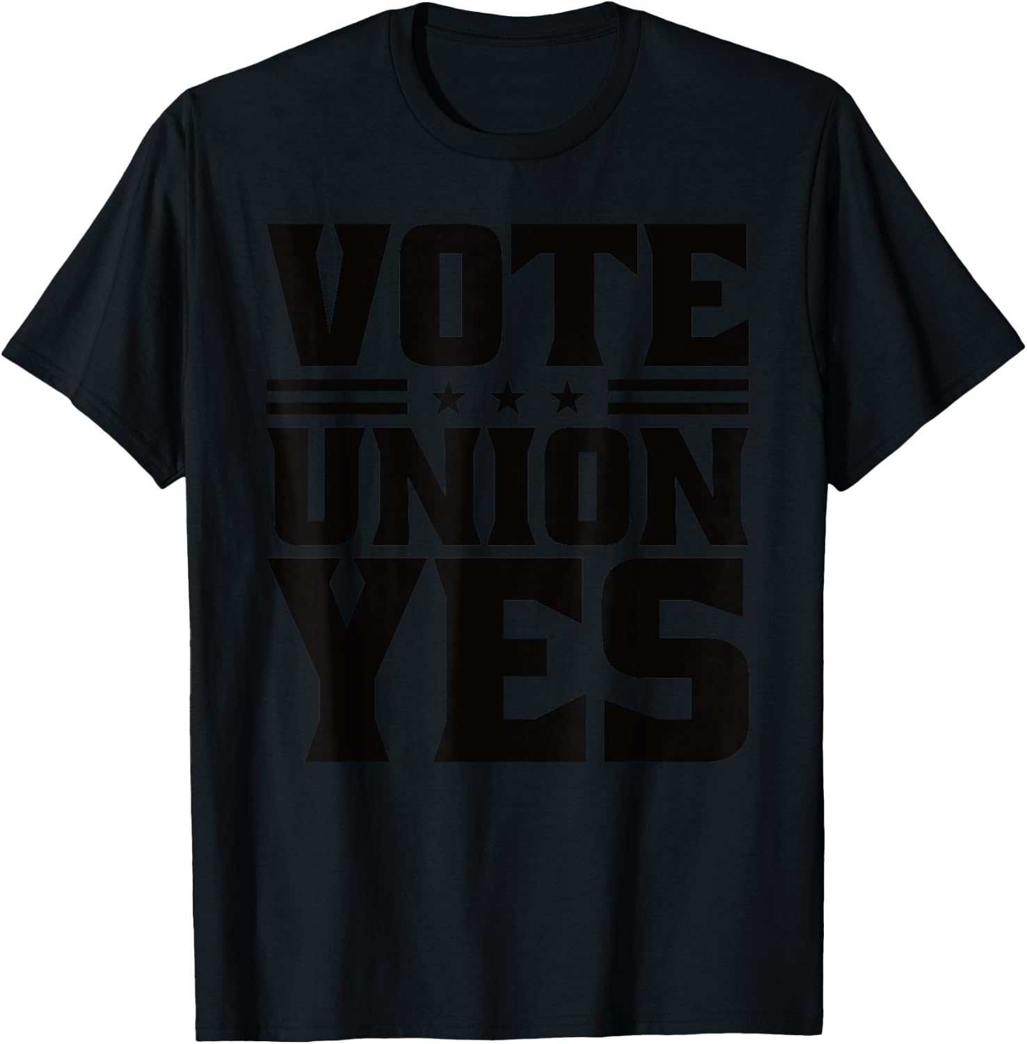 Vote Union Yes Union Strong For Pro Labor Union Workers T-Shirt - T-Shirt | Black