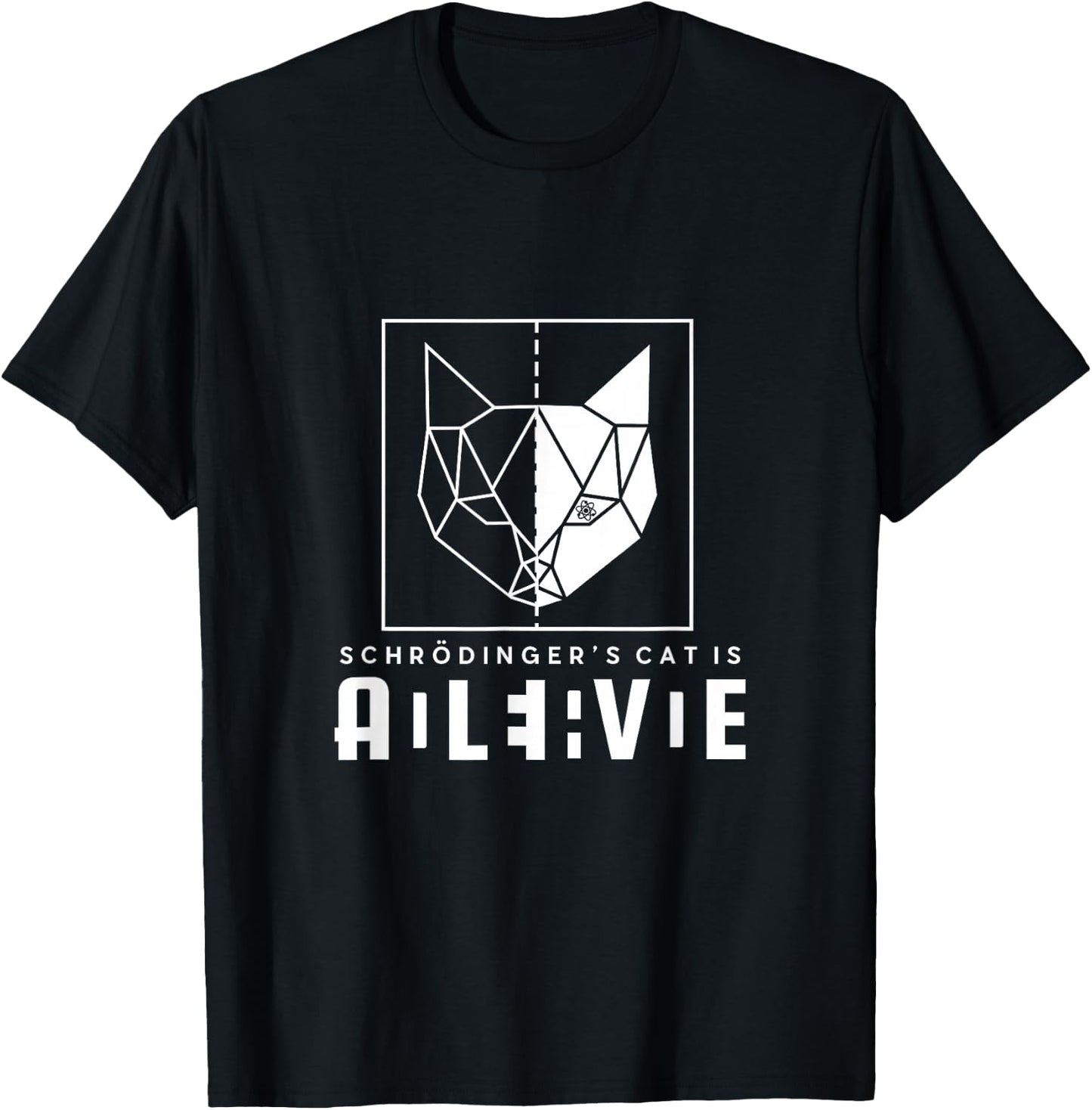 Schrödinger's Cat Is Both Dead And Alive Physics Physicist Women T-Shirt - T-Shirt | Black
