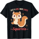 Just A Girl Who Loves Squirrels T-Shirt - T-Shirt | Black