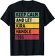 Keep Calm And Let Kira Handle This Funny Quote Retro T-Shirt - T-Shirt | Black