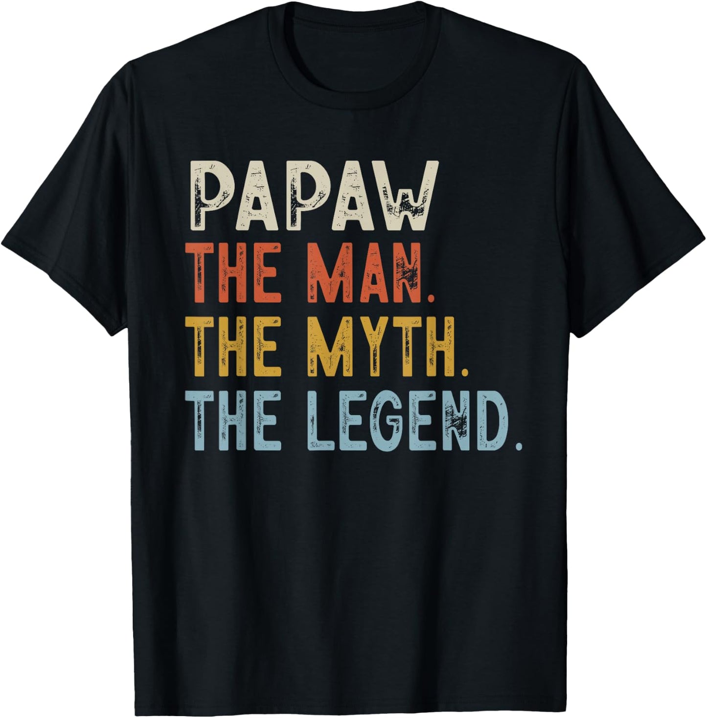 Papaw The Grandpa The Myth The Legend Fathers Day Vintage T-Shirt - T-Shirt | Black