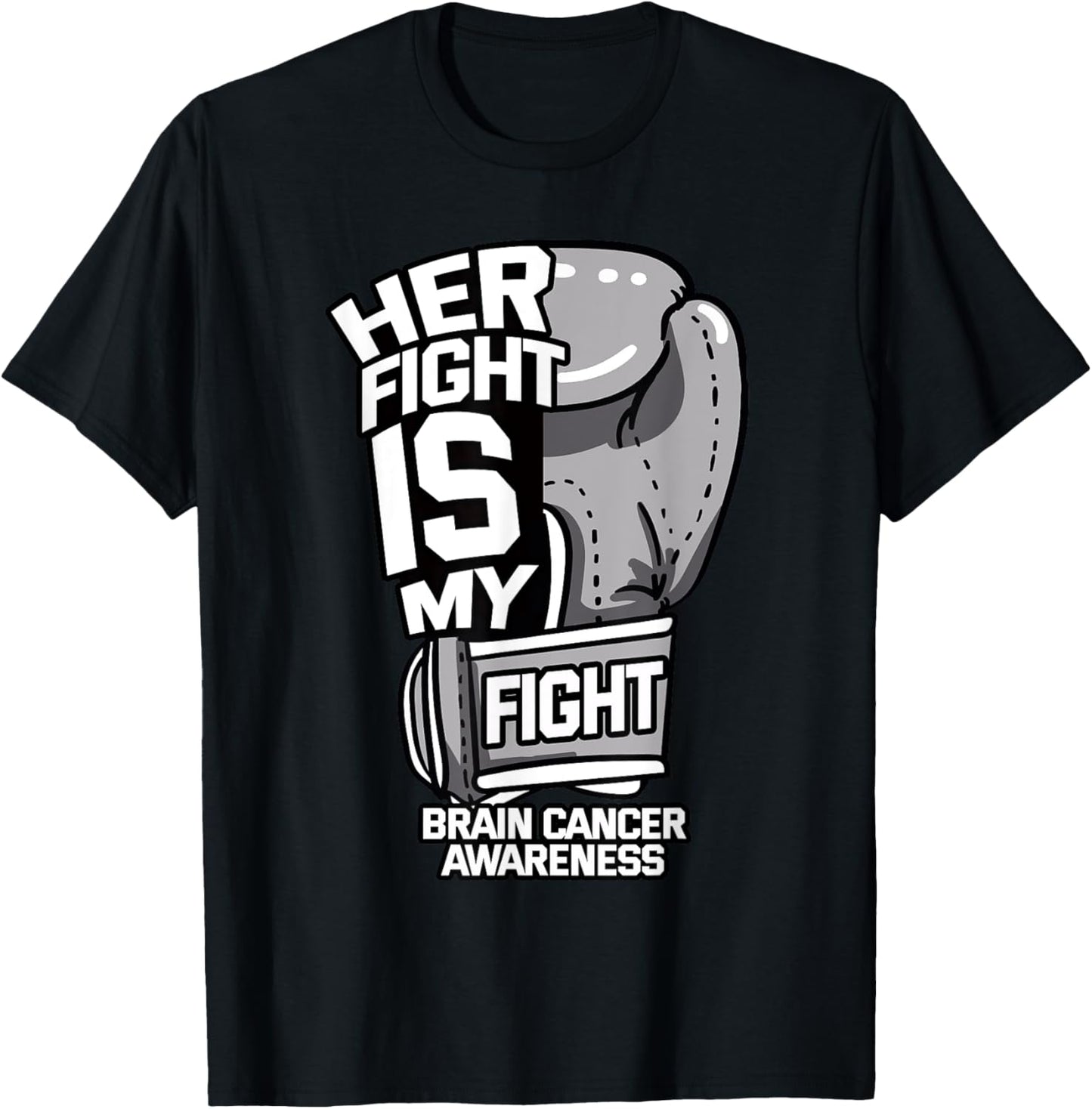Her Fight Is My Fight Brain Cancer Intracranial Neoplasm T-Shirt - T-Shirt | Black