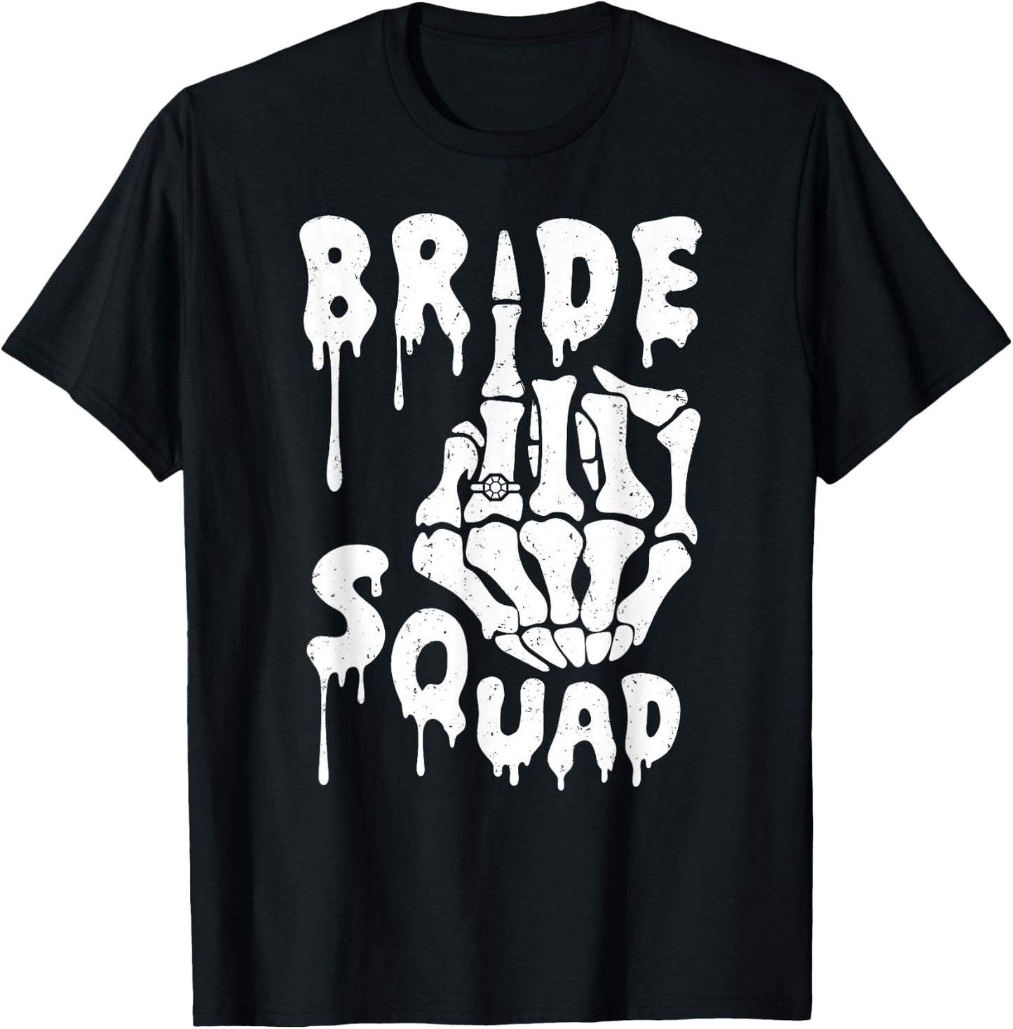 Bride Squad Skeleton Hand Funny Halloween Bachelorette Party T-Shirt - T-Shirt | Black