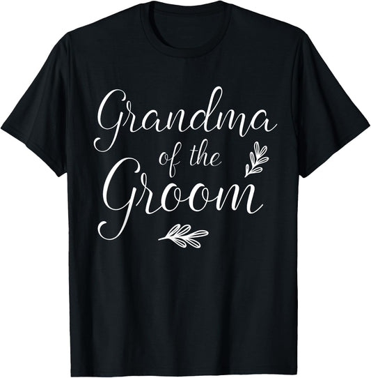 Grandma of The Groom Wedding Shower T-Shirt - T-Shirt | Black