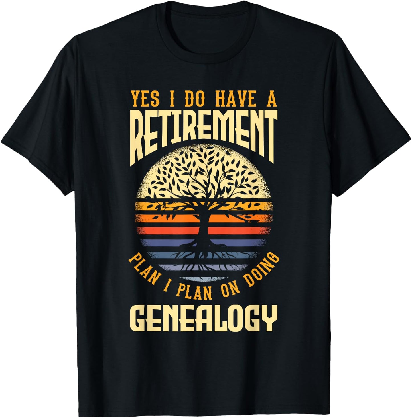 Genealogy Genealogist Ancestry Retiree T-Shirt - T-Shirt | Black