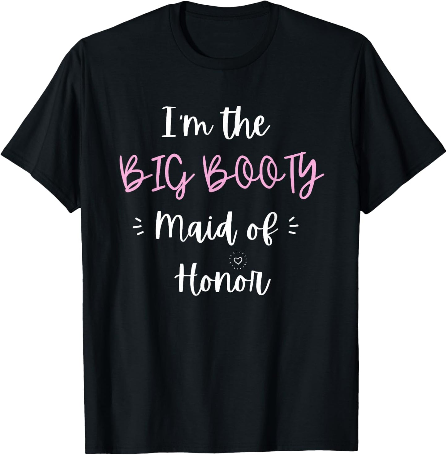 Maid of Honor | Novelty Bride Gifts T-Shirt - T-Shirt | Black