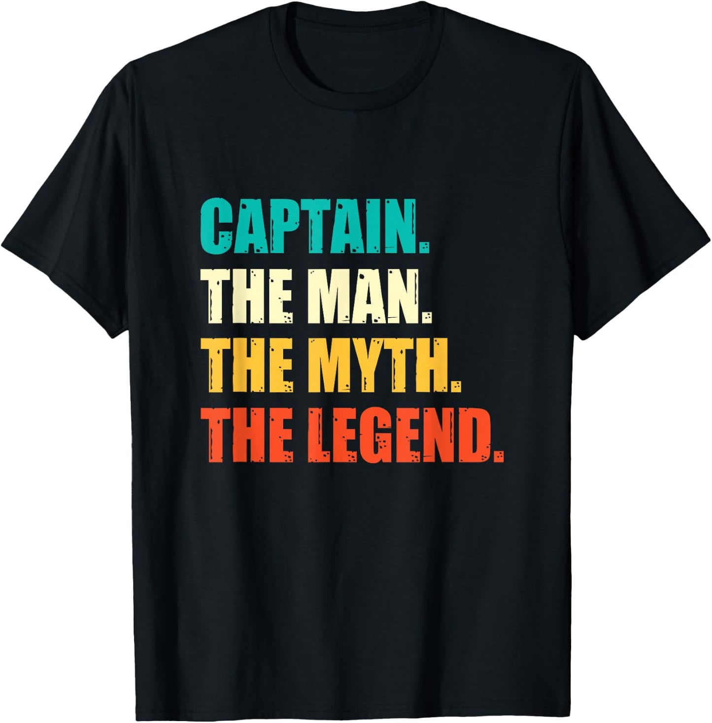Captain The Man The Myth The Legend Sailor Sailing Skipper T-Shirt - T-Shirt | Black