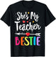 Matching Teachers Best Friend She's My Teacher Bestie T-Shirt - T-Shirt | Black