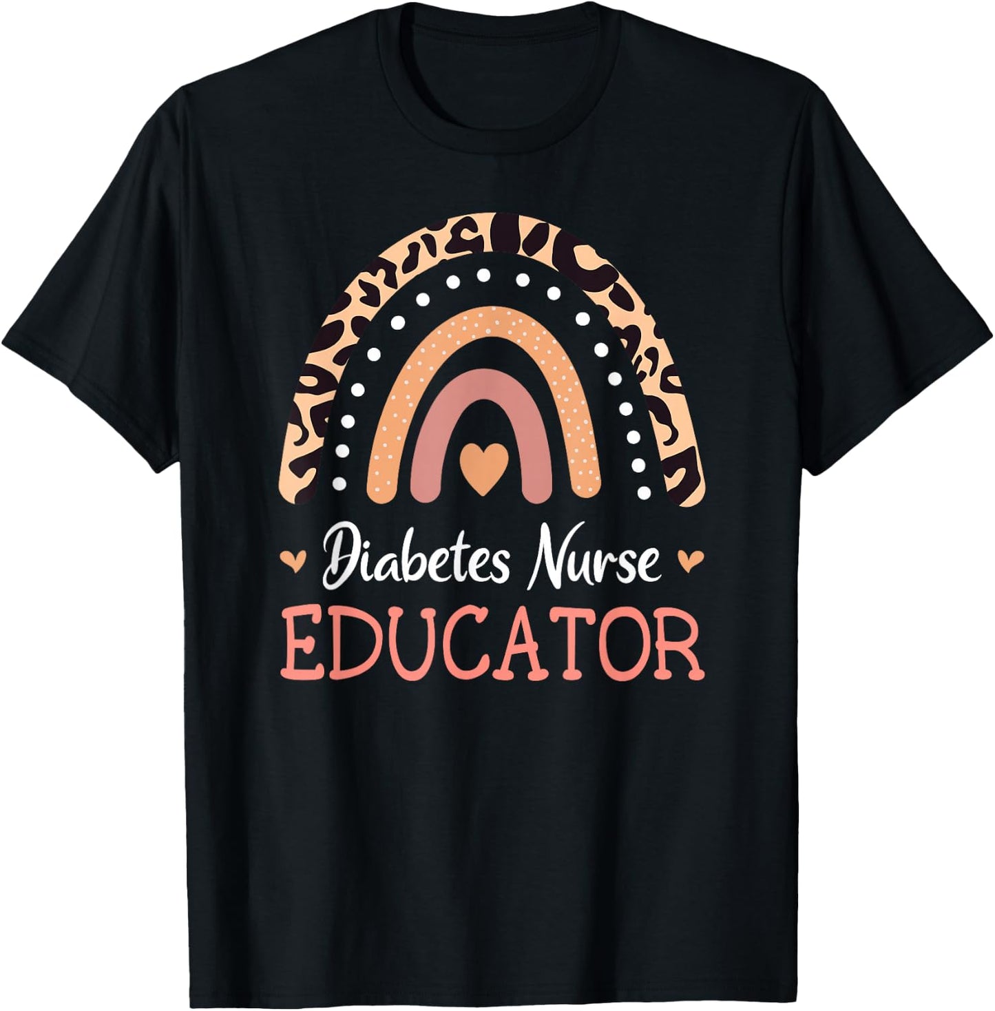 Diabetes Nurse Educator Leopard Rainbow Appreciation T-Shirt - T-Shirt | Black