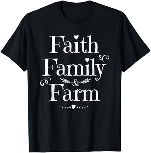 Farmhouse Gift Faith Family Farm Farming Love Gifts T-Shirt - T-Shirt | Black