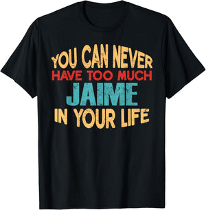 Funny Jaime Personalised First Name Joke Item T-Shirt - T-Shirt | Black