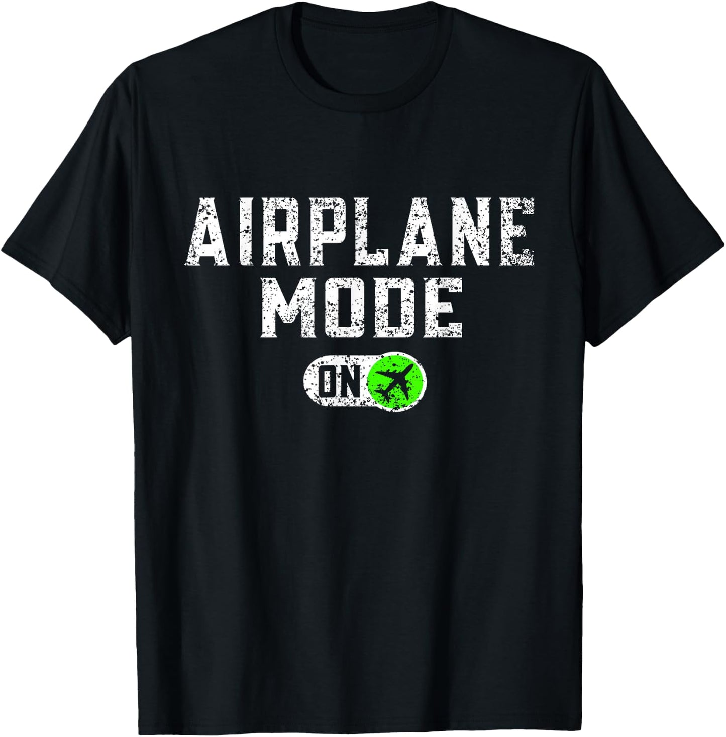 Airplane Mode On Aviator Aviation Pilot T-Shirt - T-Shirt | Black