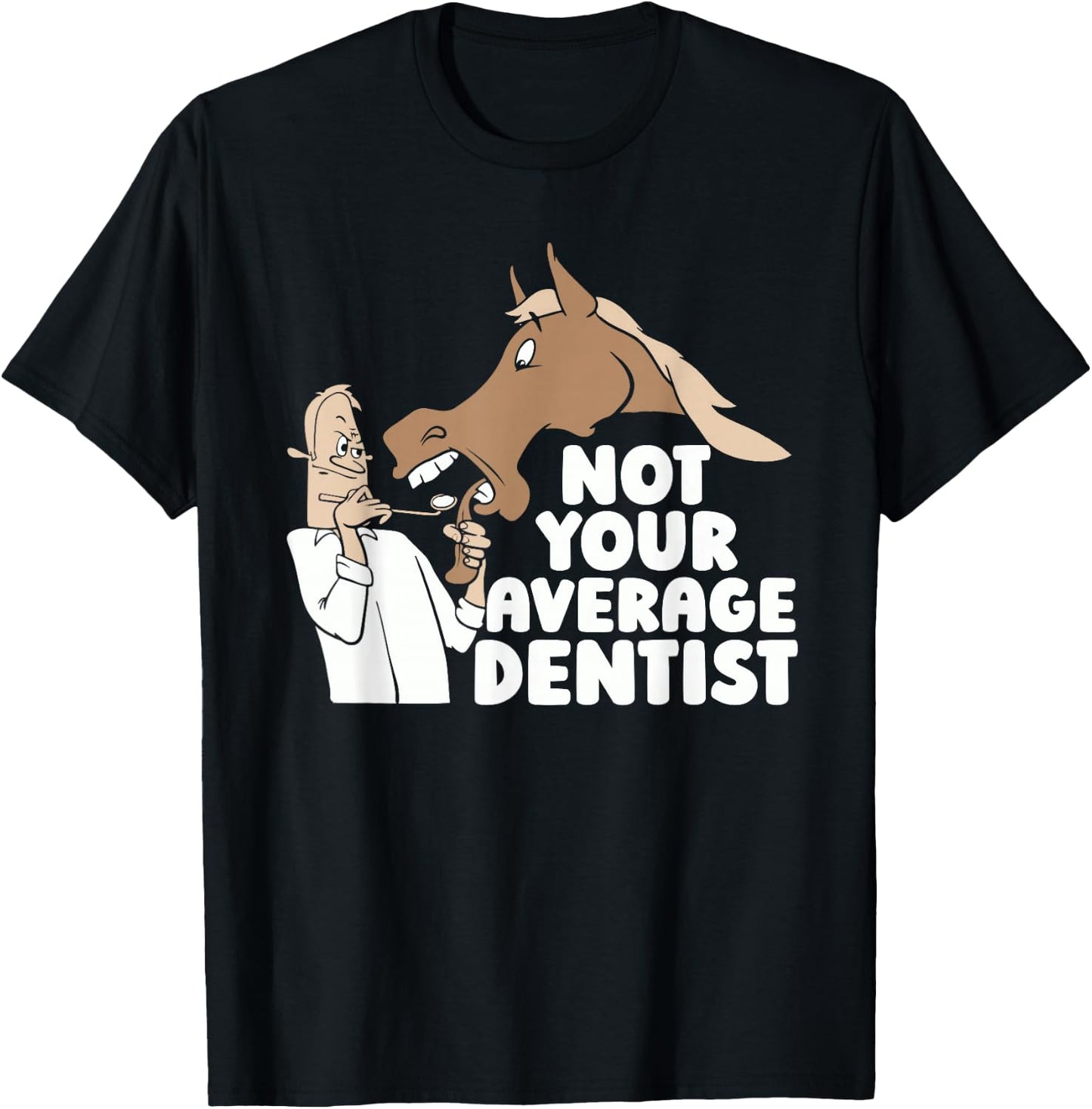 Horseback Dentist - Rider Horse Riding T-Shirt - T-Shirt | Black