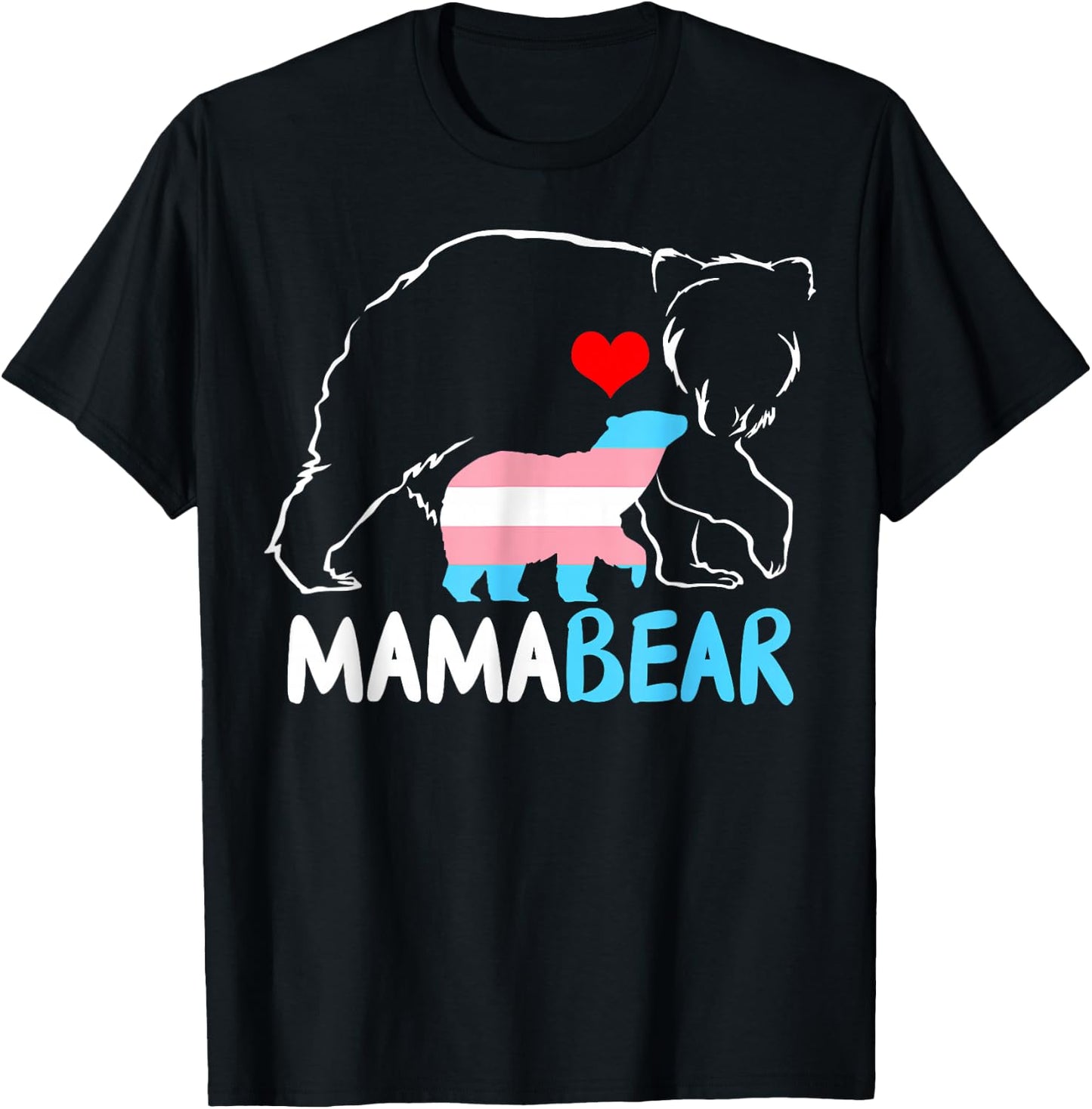 Trans Mama Bear Proud Mom Rainbow Transgender Mother's Day T-Shirt - T-Shirt | Black