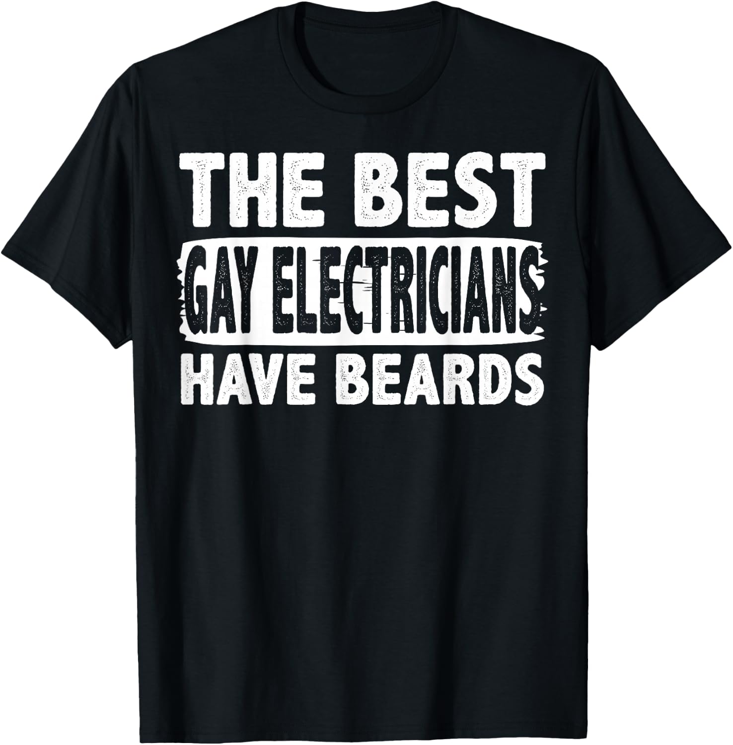 Gay Electrician Apparel - Great Funny Electricians Design T-Shirt - T-Shirt | Black