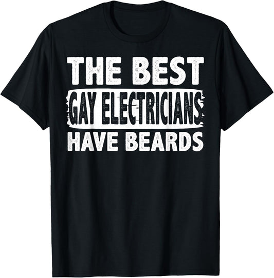 Gay Electrician Apparel - Great Funny Electricians Design T-Shirt - T-Shirt | Black