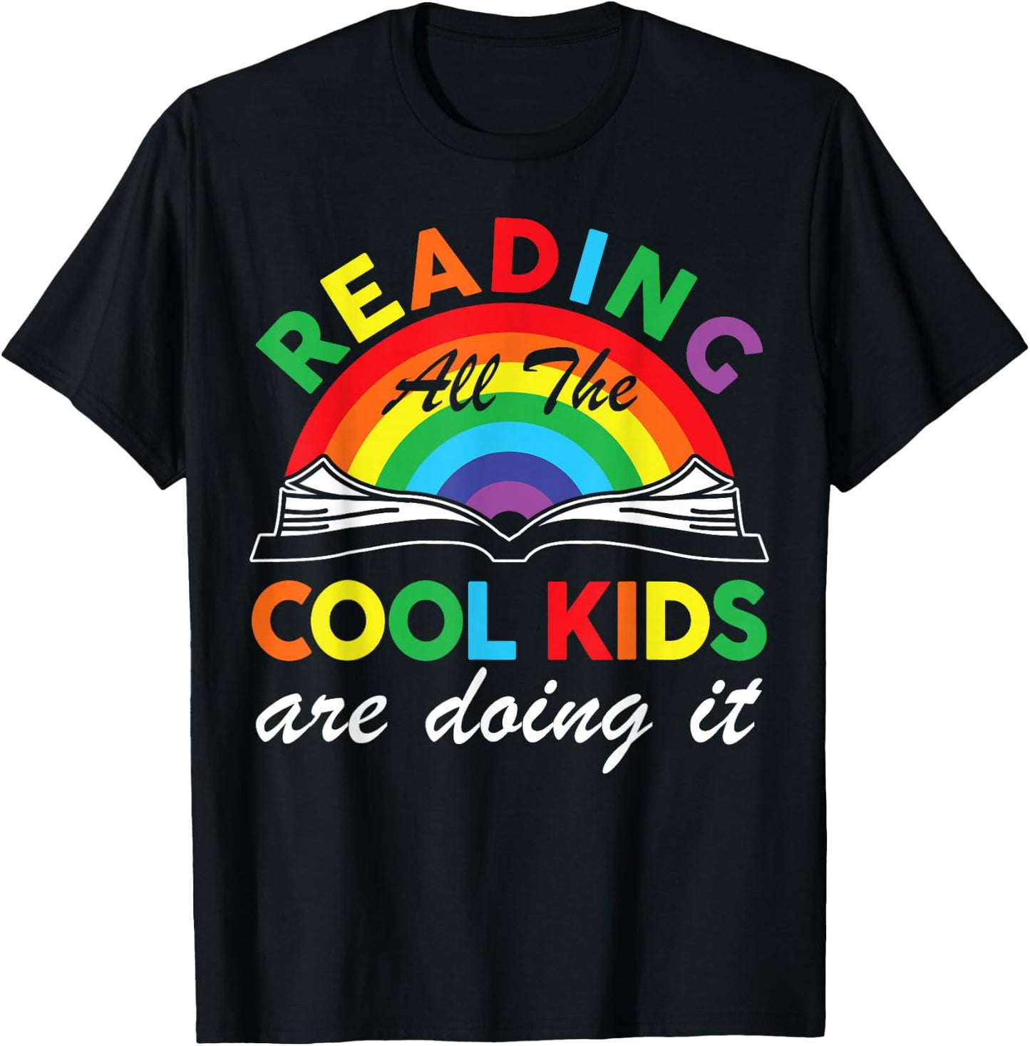 Rainbow Reading All The Cool Kids Are Doing It Bookworm Kids T-Shirt - T-Shirt | Black