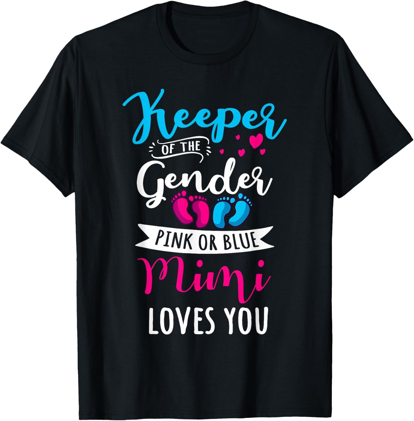 Keeper Of The Gender Mimi Loves You Baby Shower Family T-Shirt - T-Shirt | Black