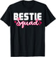 Bestie Squad Birthday T-Shirt - T-Shirt | Black