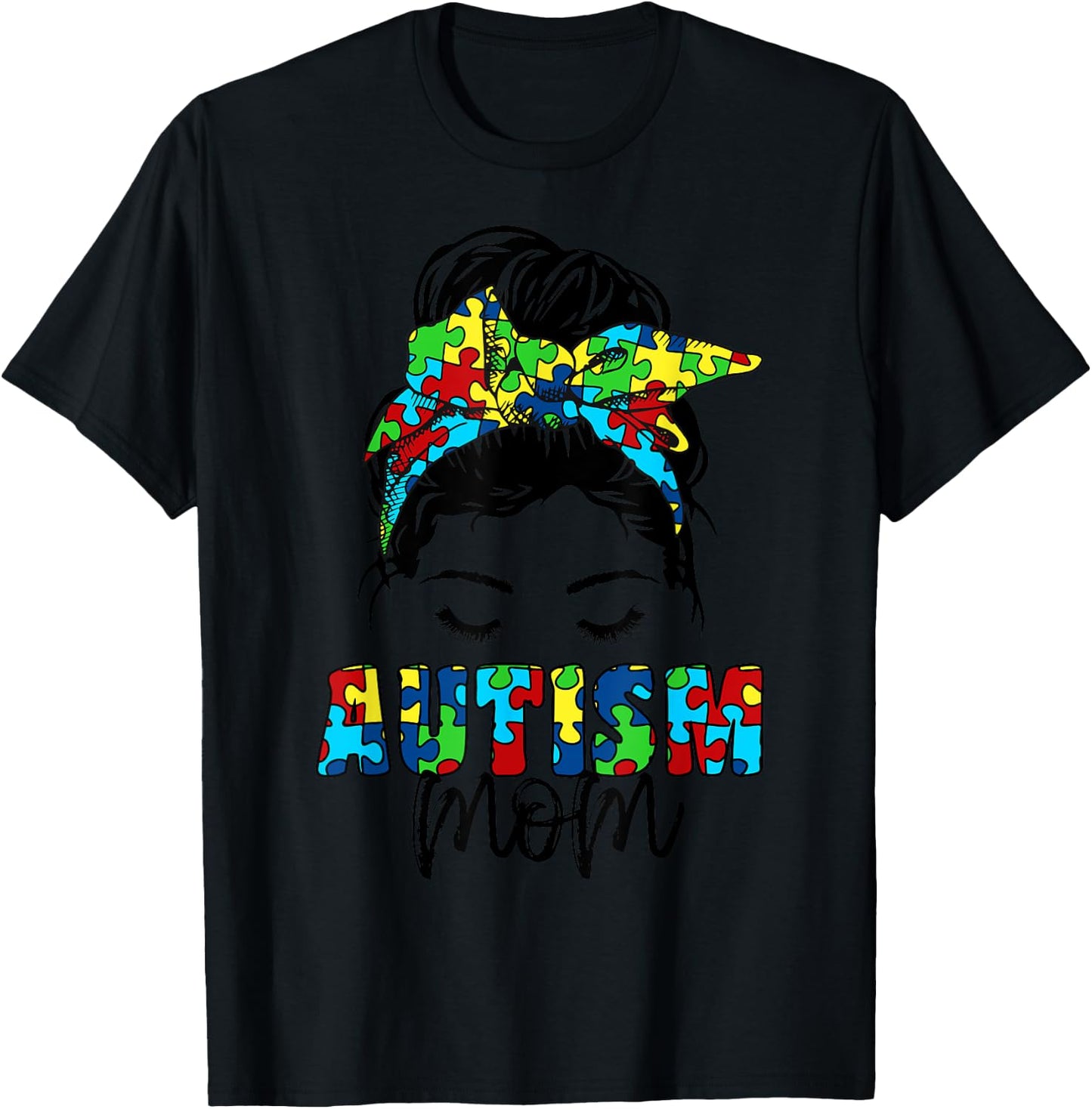 Autism Mom child Messy Bun awareness april and Mother’s Day T-Shirt - T-Shirt | Black