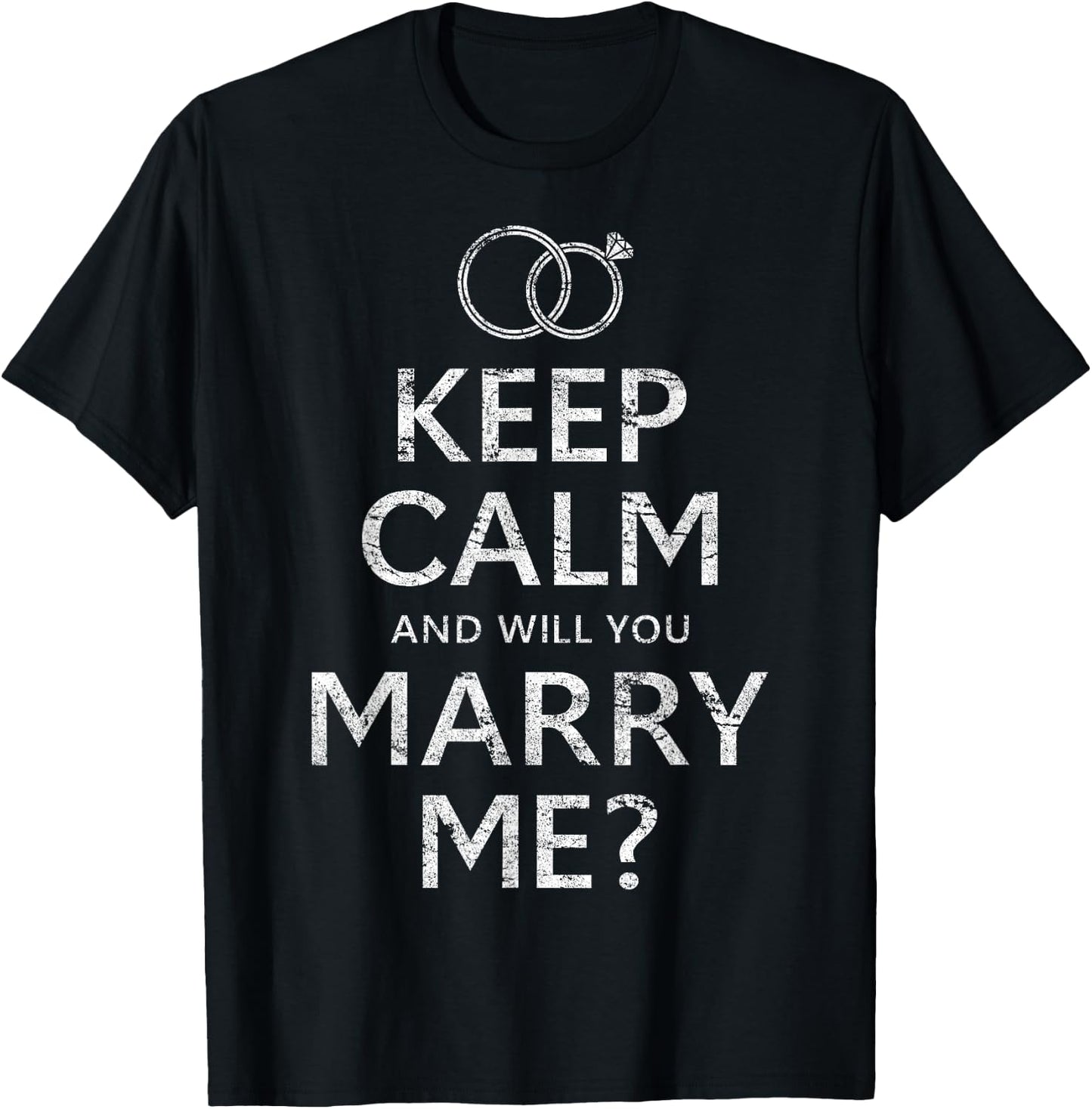 Will You Marry Me T Shirt Funny Marriage Proposal Idea T-Shirt - T-Shirt | Black