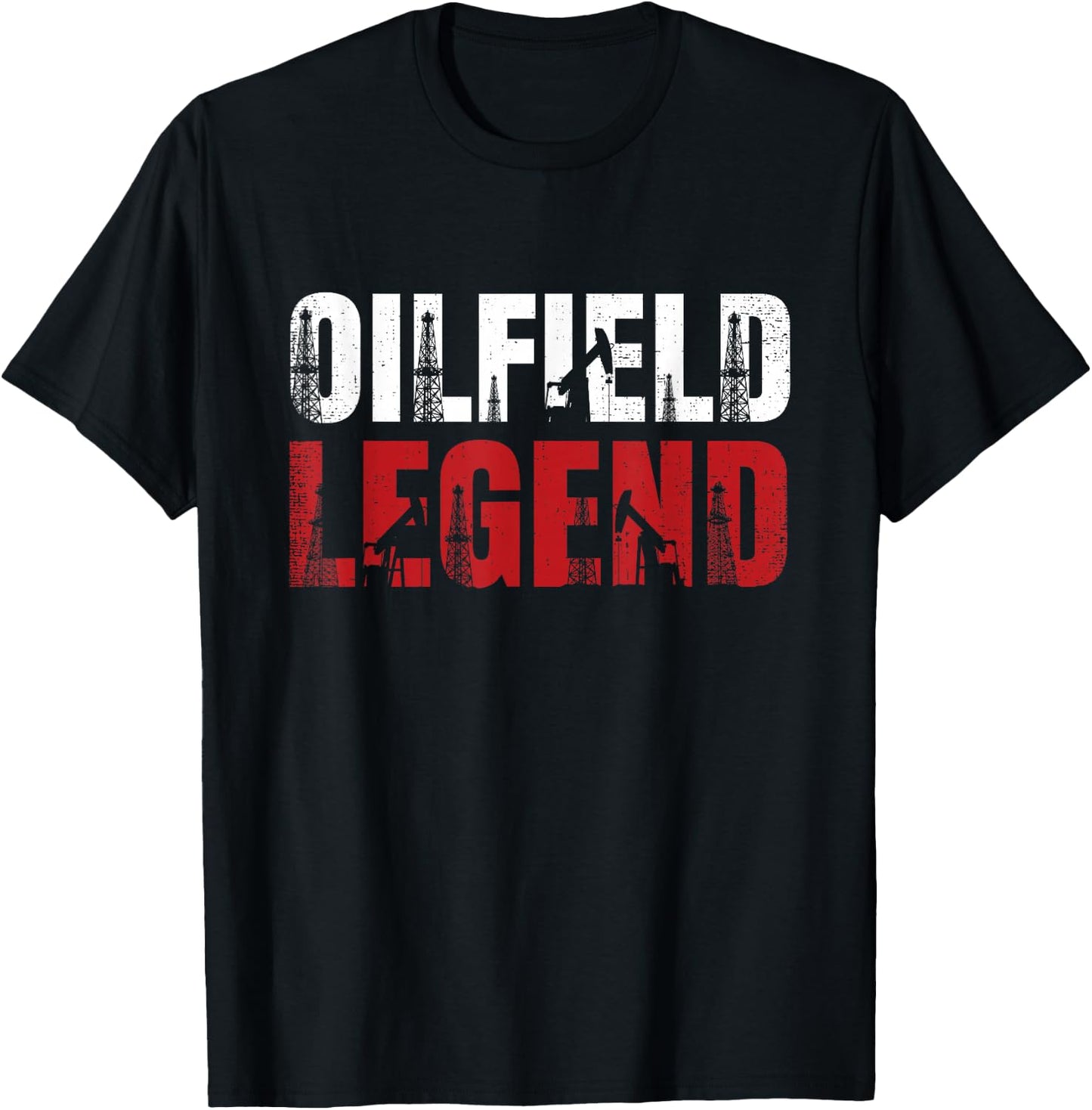 Oil Rig Oilfield Legend Oildrilling Oilfield Worker Oilman T-Shirt - T-Shirt | Black