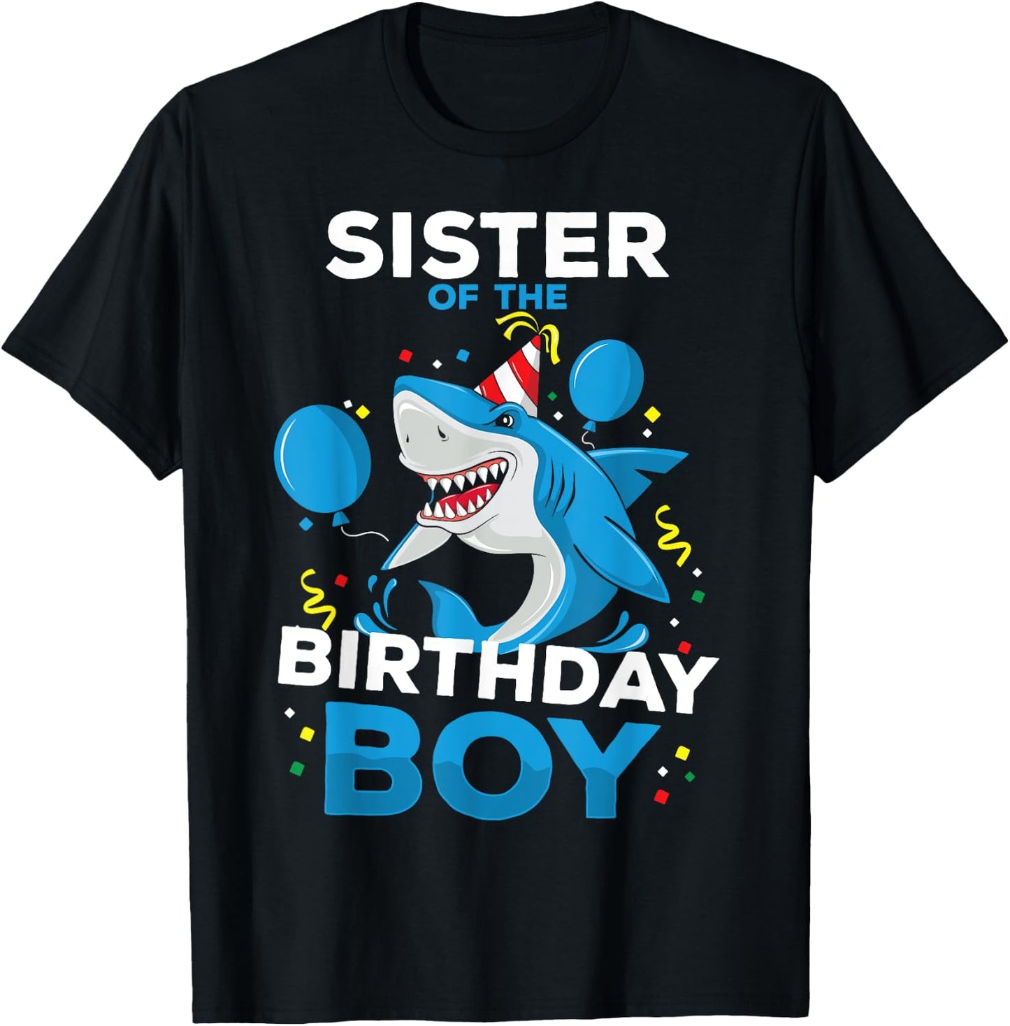 Sister of The Birthday Boy Shark Ocean Theme Matching Family T-Shirt - T-Shirt | Black