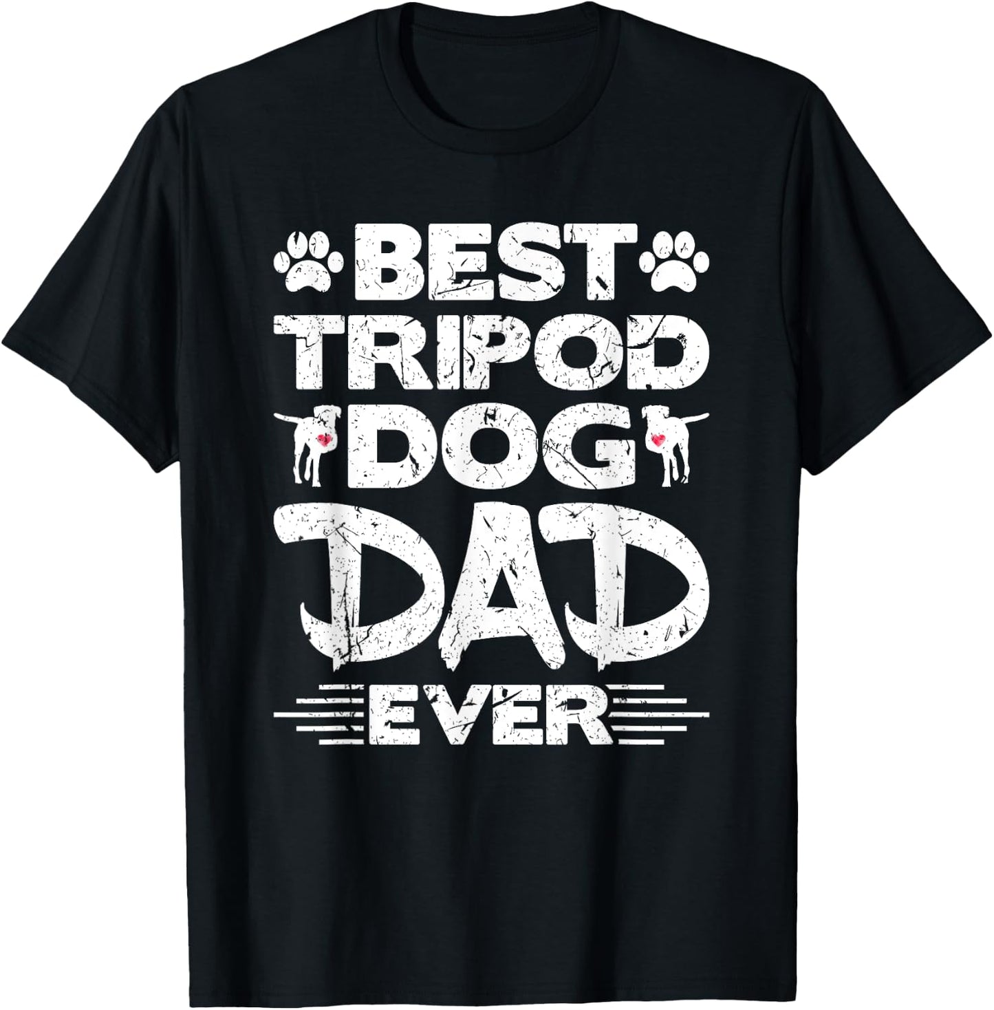 Best Tripod Dog Dad Ever Amputee Three Legged Dog Adoption T-Shirt - T-Shirt | Black