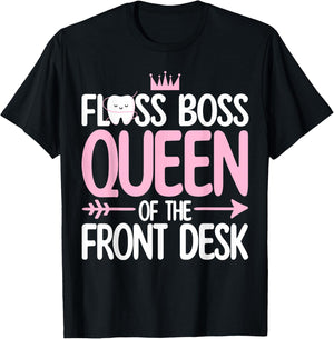 Dental Receptionist Women Dentistry Queen of the Fontdesk T-Shirt - T-Shirt | Black