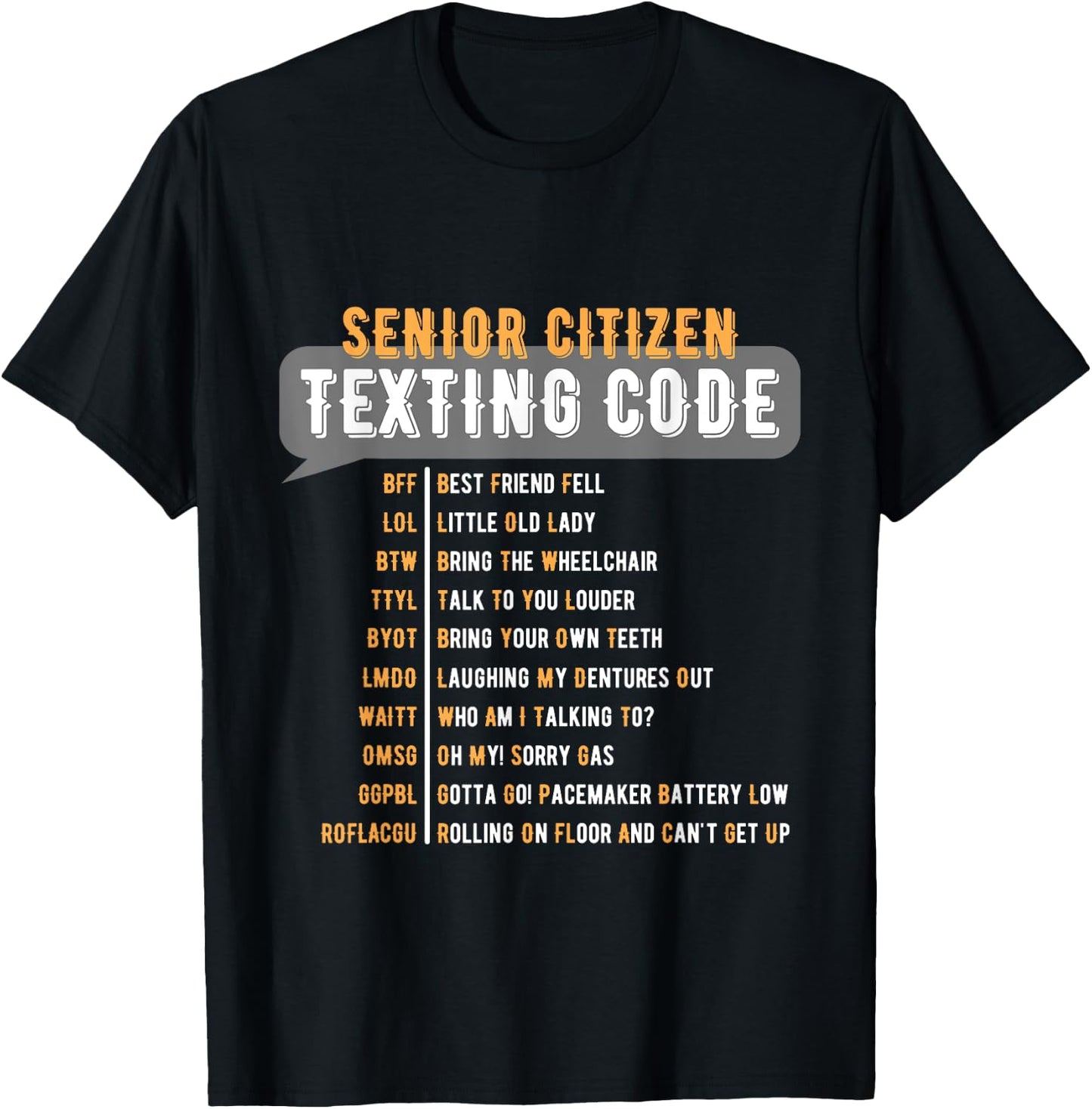 Senior Citizen's Texting Code Grandma Grandpa Birthday T-Shirt - T-Shirt | Black