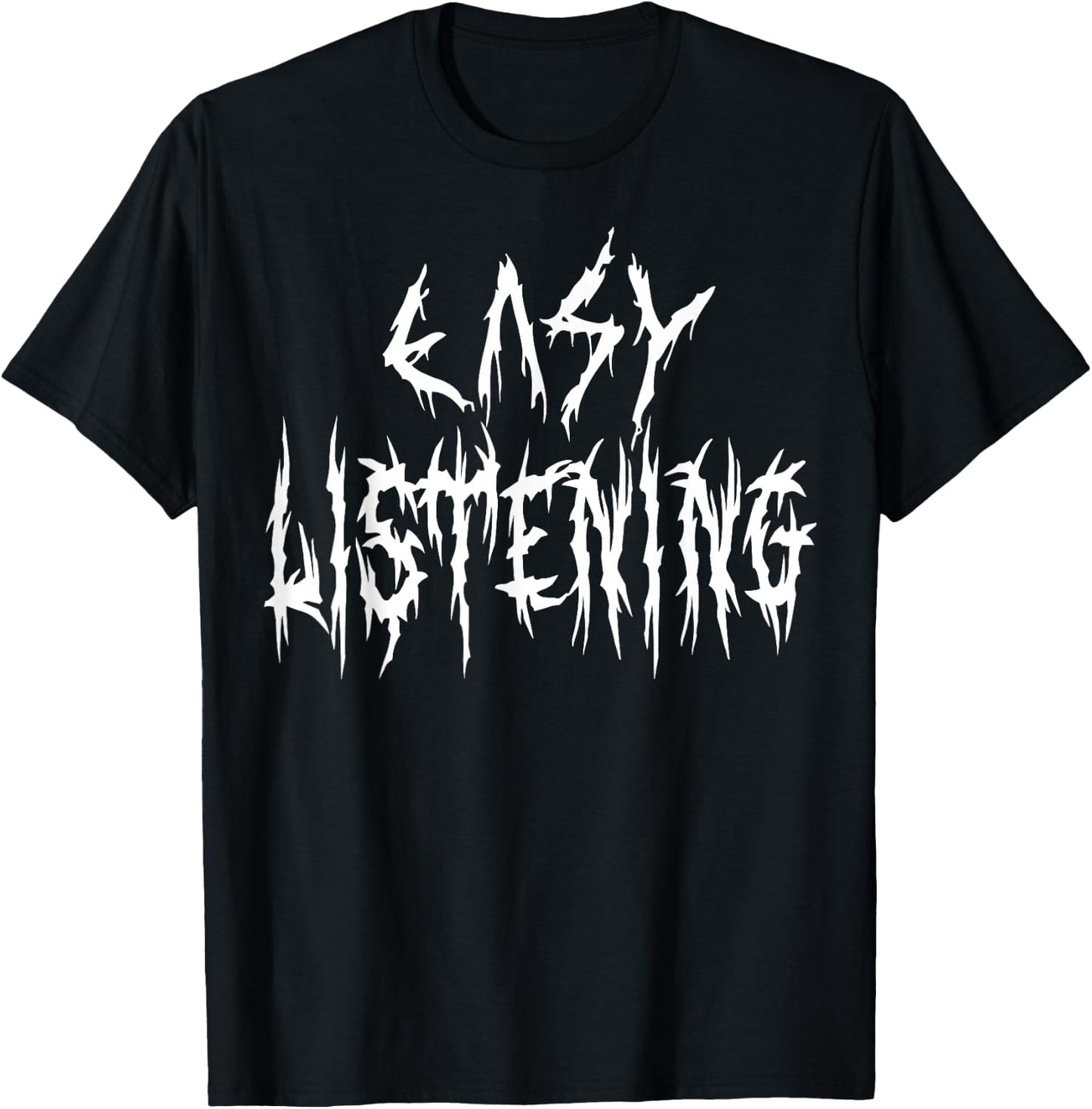 Easy Listening Funny Pop Music Joke Heavy Metal Style Lover T-Shirt - T-Shirt | Black
