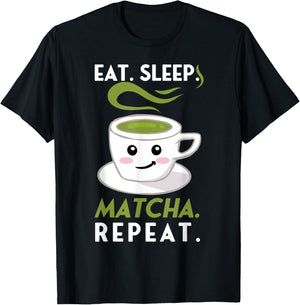 Eat Sleep Matcha Repeat Funny Cute Green Tea Cup Lover Gift T-Shirt - T-Shirt | Black