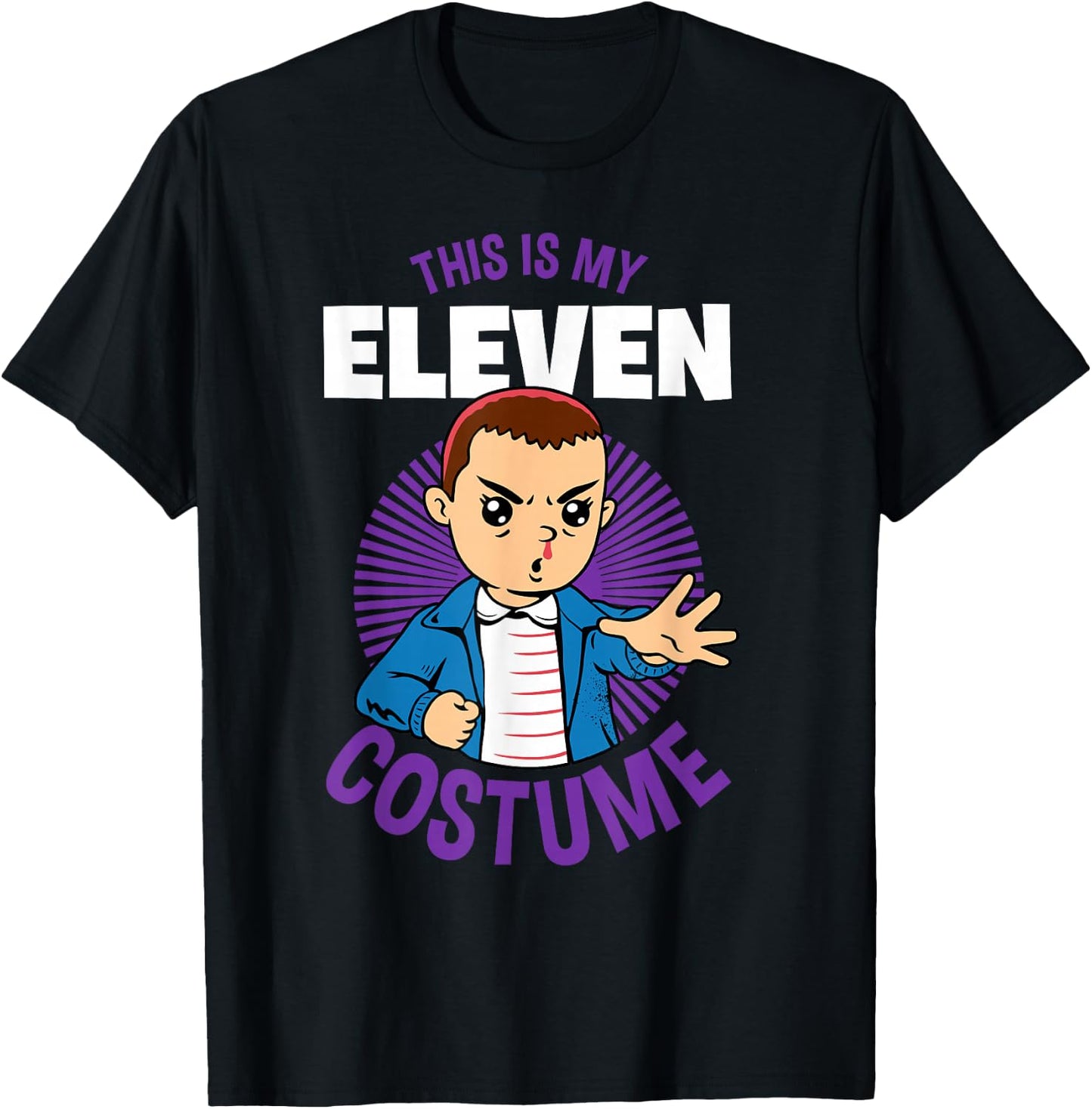 Stranger Things Halloween This Is My Eleven Costume T-Shirt - T-Shirt | Black