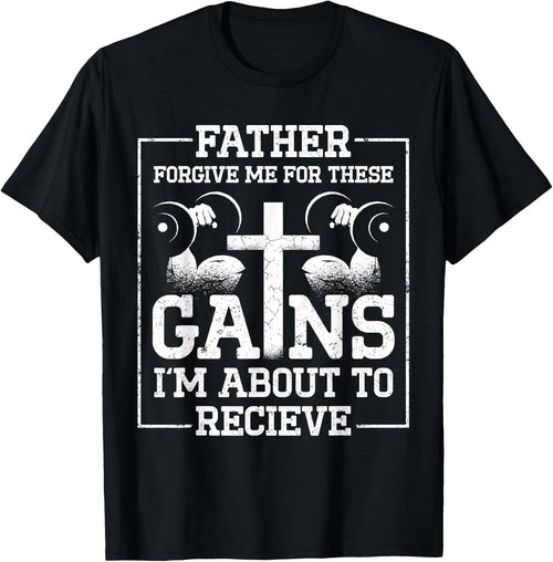 Father Forgive Me For These Gains Im About To Receive