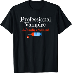 Fun Phlebotomist Halloween Costume Professional Vampire T-Shirt - T-Shirt | Black