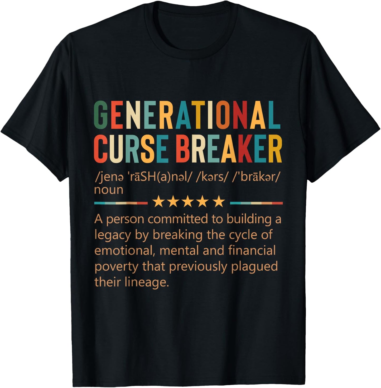 Generational Curse Breaker Definition Retro Vintage Melanin T-Shirt - T-Shirt | Black