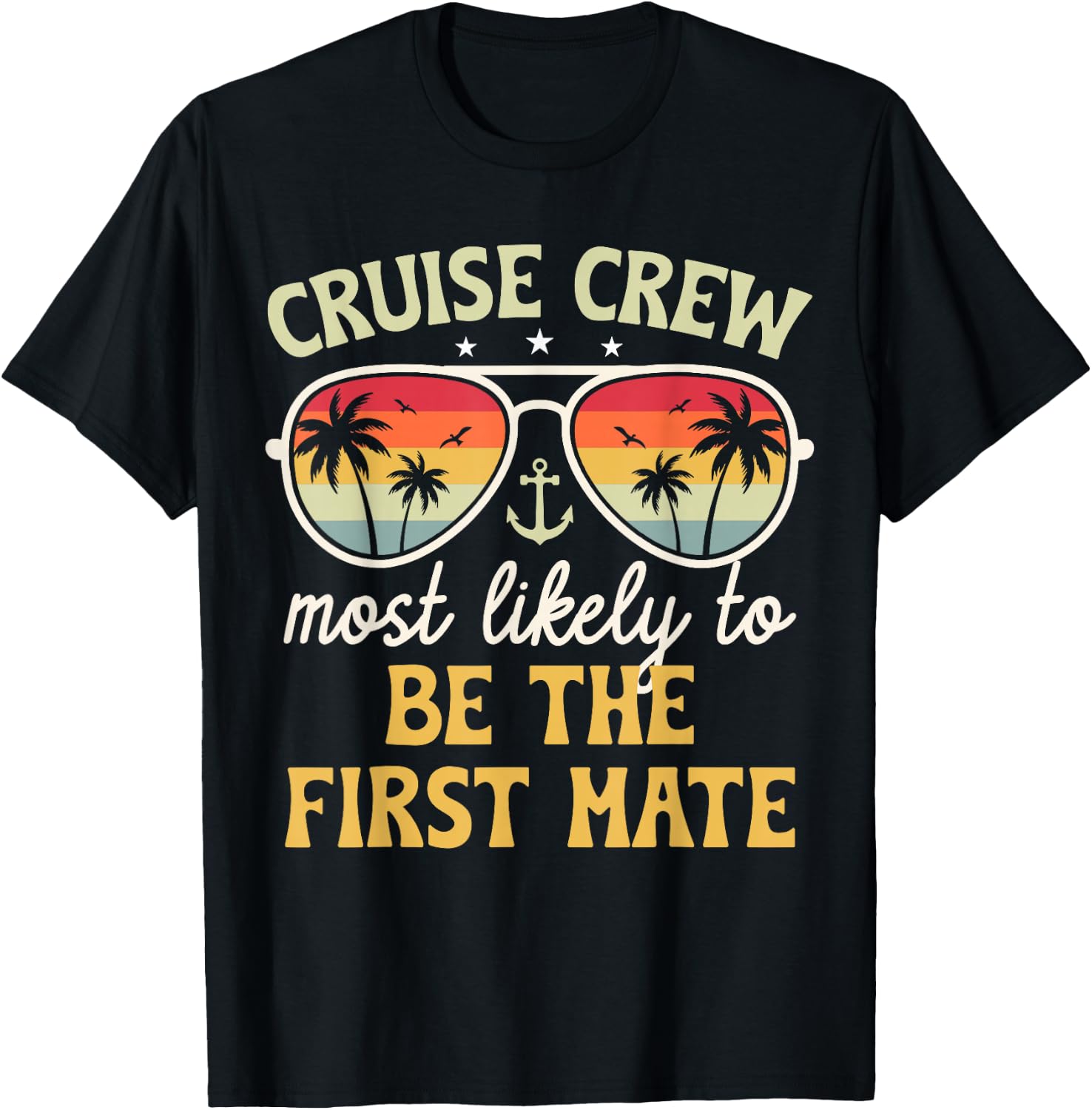 Most Likely to Be The First Mate Family Cruise 2026 T-Shirt - T-Shirt | Black